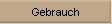 Gebrauch