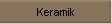 Keramik