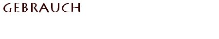 Gebrauch