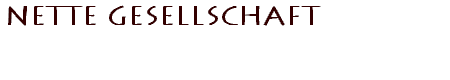 Nette Gesellschaft